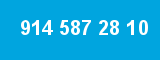 914 587 28 10